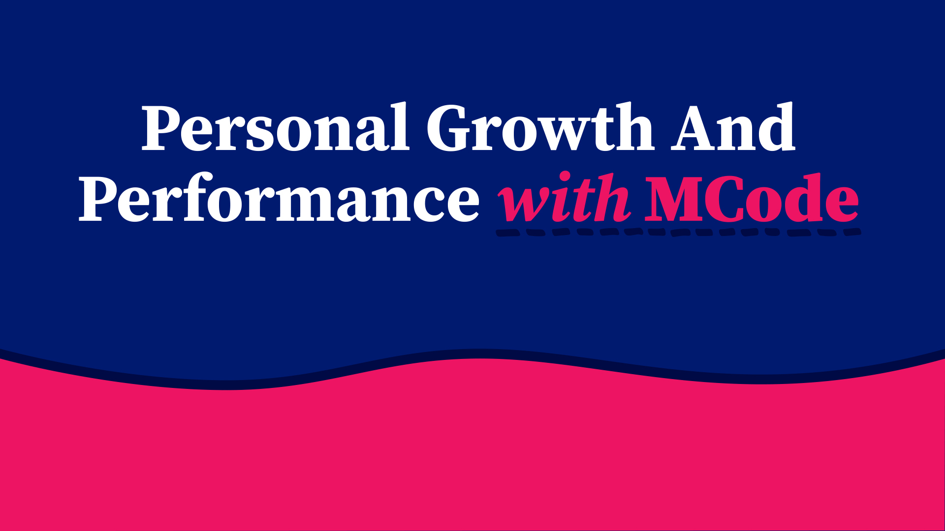 Free Training On Encouraging Meaningful Personal Growth And High Performance Within Your Team