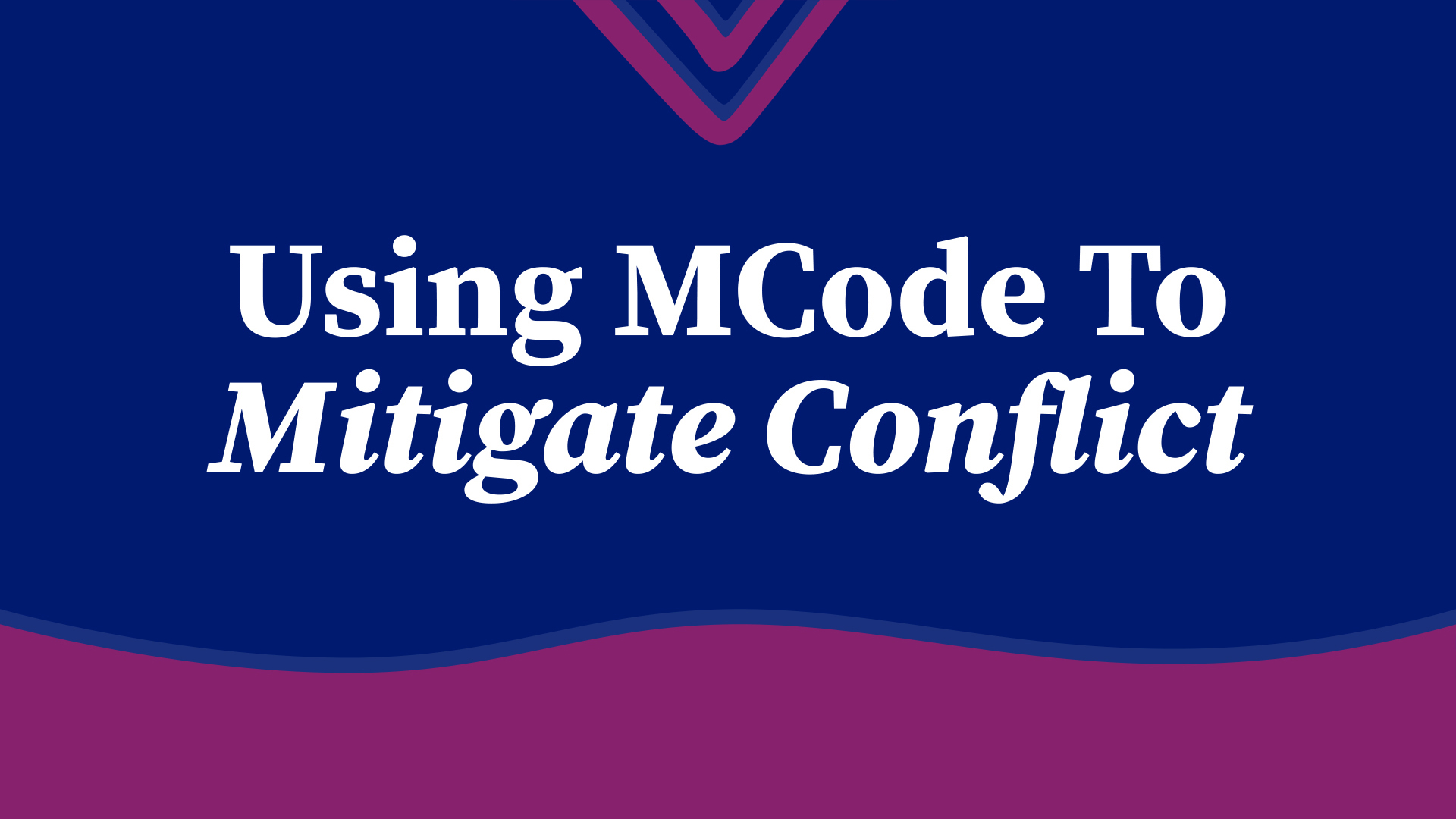 Free Training Webinar On Preventing And Resolving Team Conflict By MCode